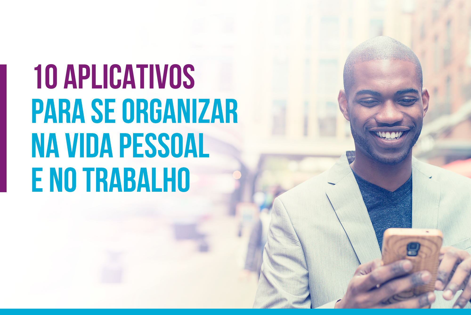 10 APLICATIVOS PARA SE ORGANIZAR NA VIDA PESSOAL E NO TRABALHO