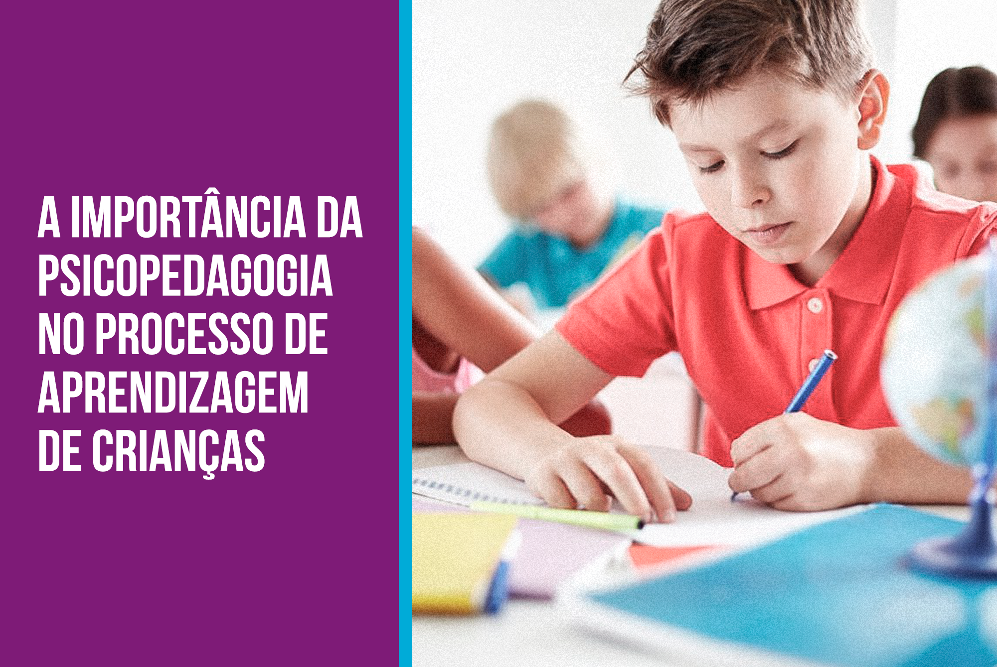 O psicopedagogo tem de pesquisar o potencial de aprendizagem da